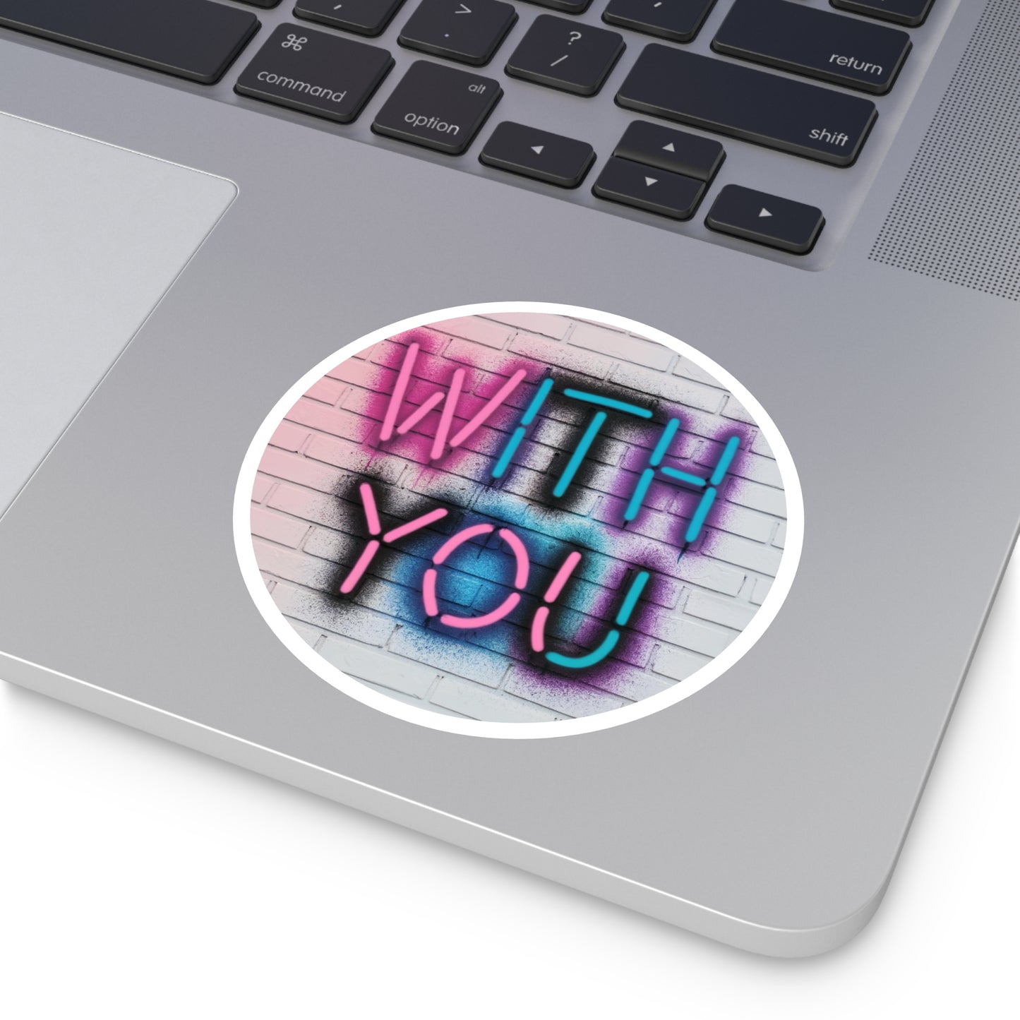 With You Round Sticker