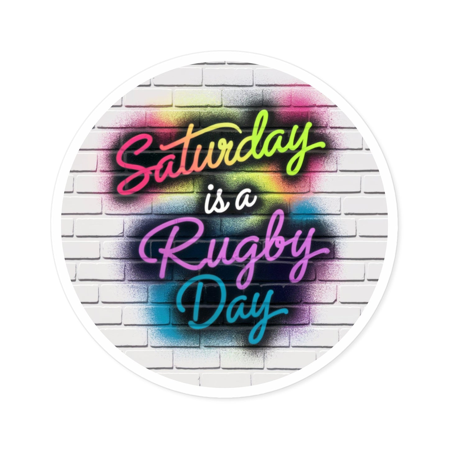 Saturday is a Rugby Day Round Sticker