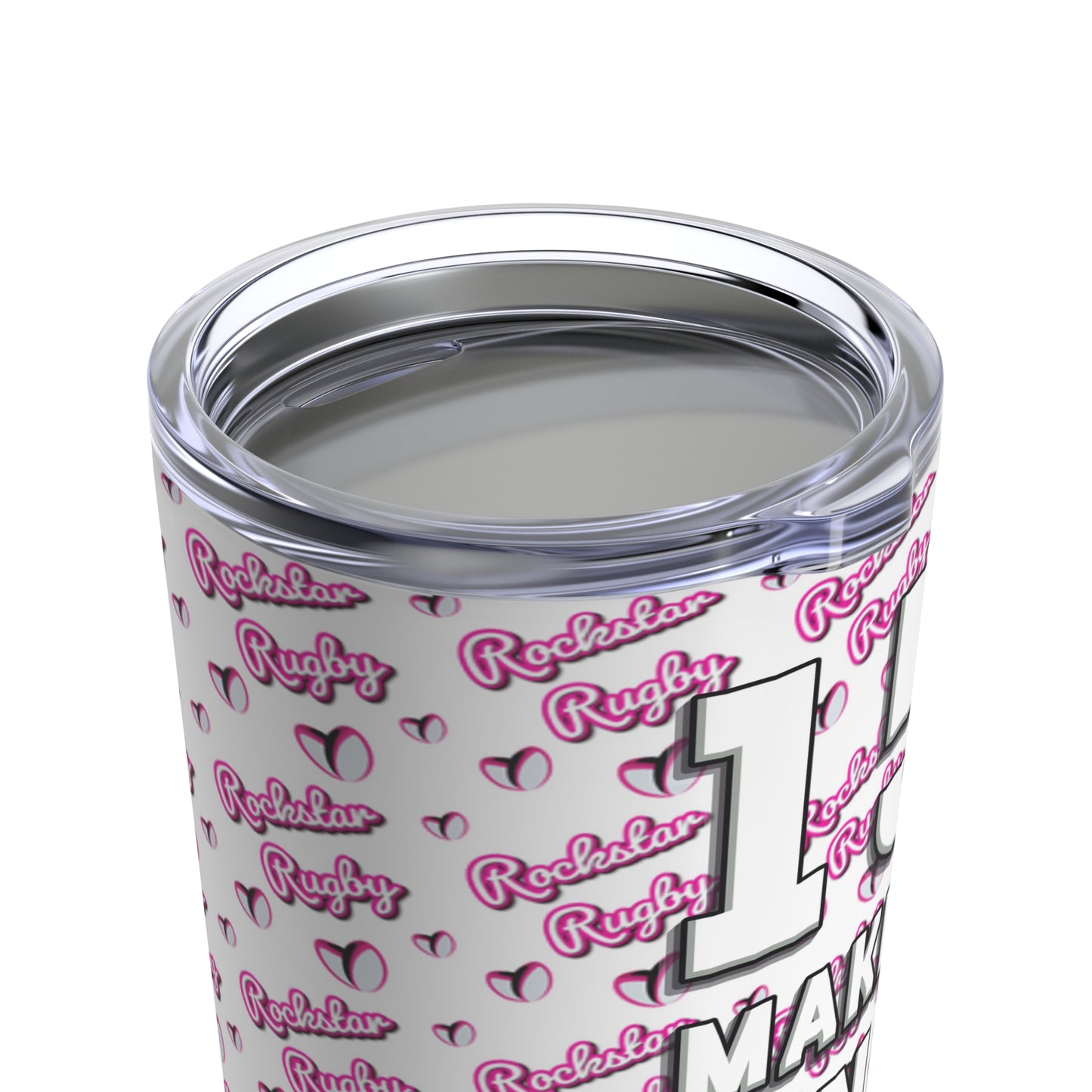 "15 Makes 1" Tumbler 20oz