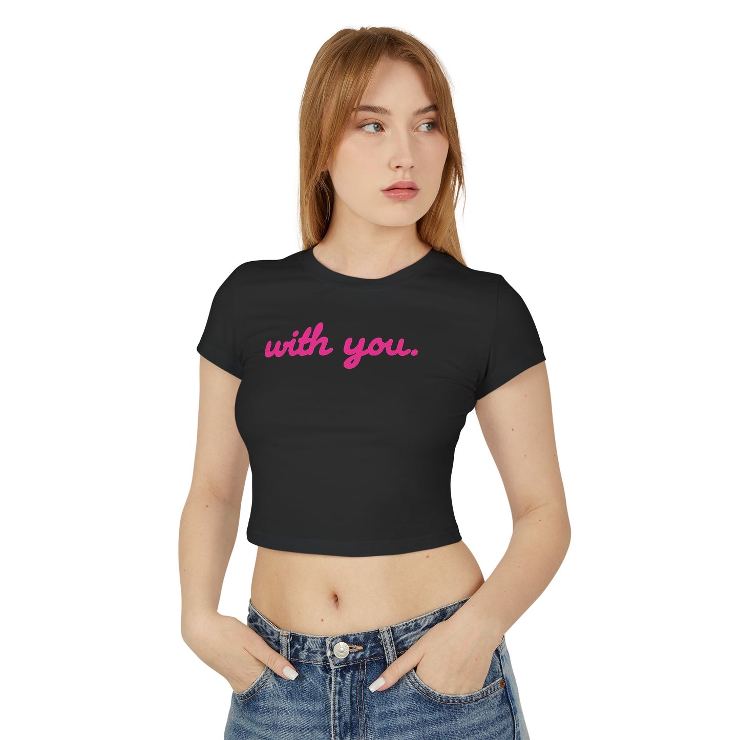 Baby Tee - Pink With You